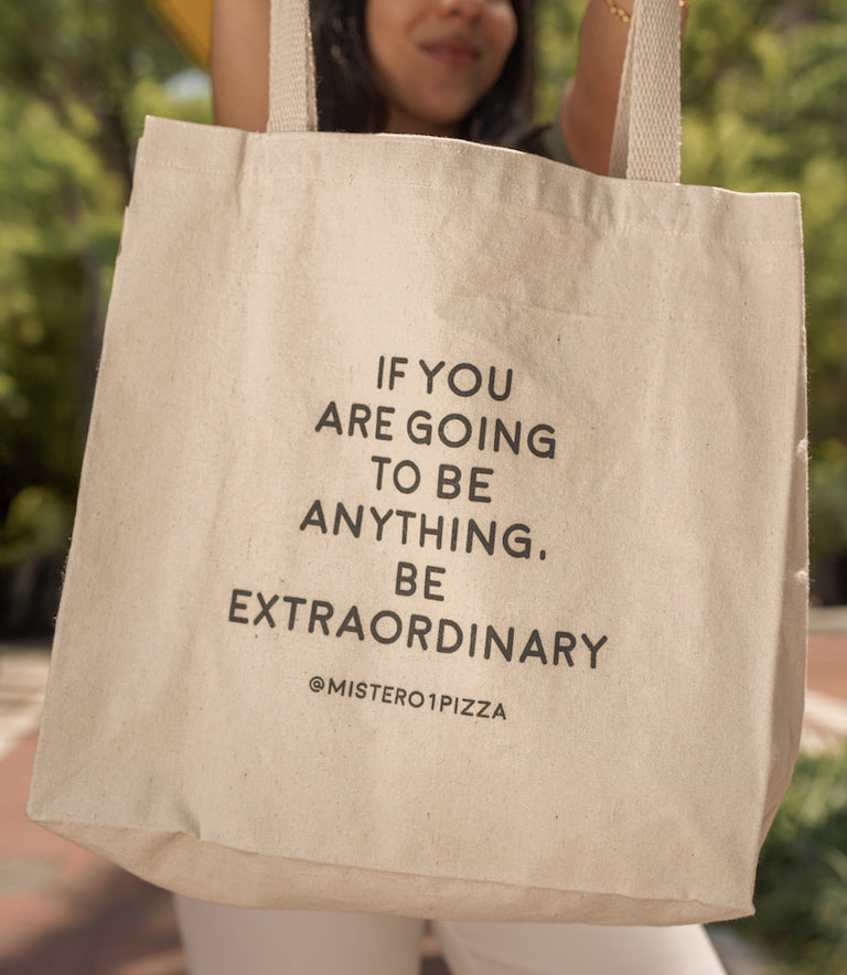 Be Extraordinary Tote Bag