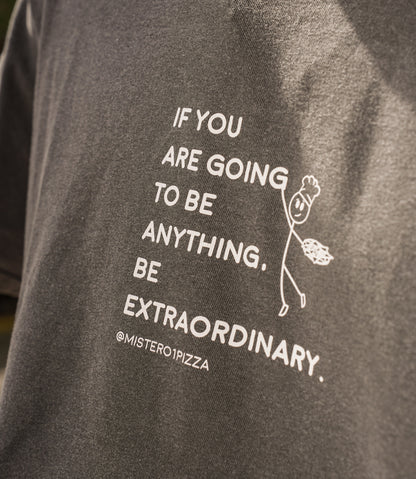 "Be Extraordinary" Tee - Gray