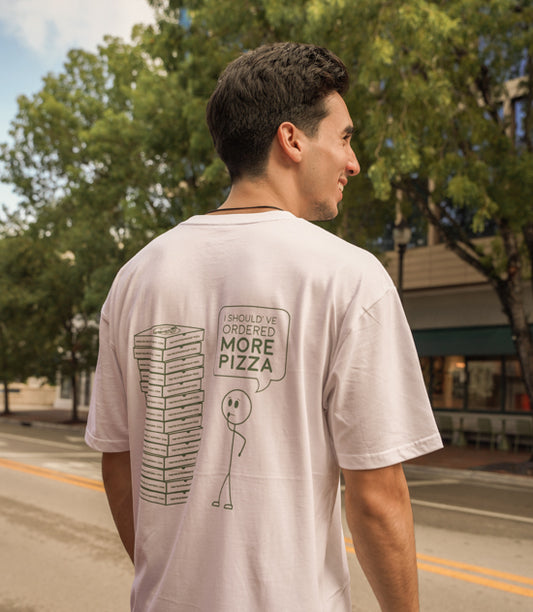 "I Should've Ordered More Pizza" Tee - White