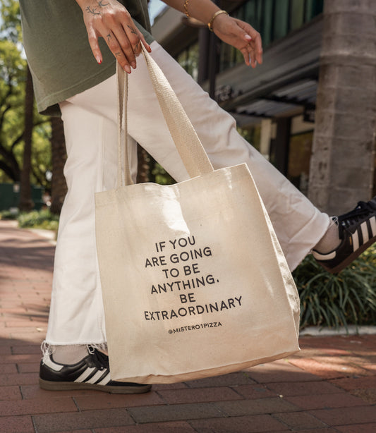 Be Extraordinary Tote Bag